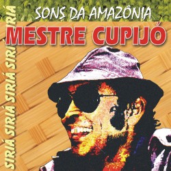 Sons da Amazônia: Siriá
