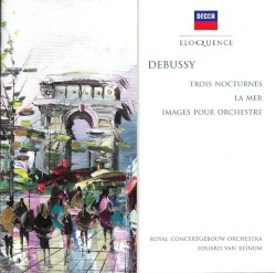 Trois Nocturnes / La Mer / Images pour orchestre