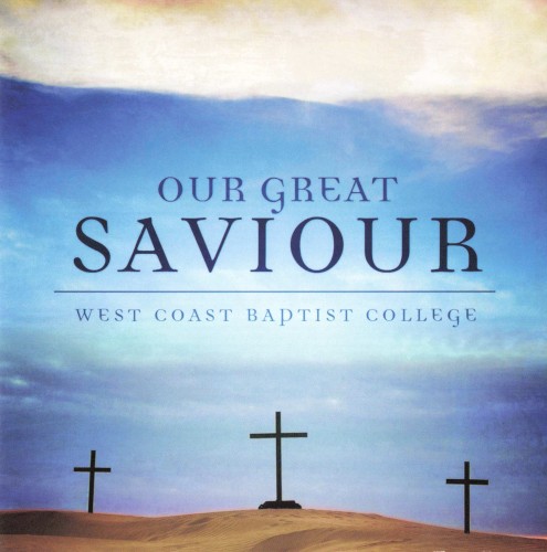 Our Great Saviour