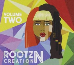Rootz N Creation Vol.II