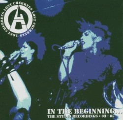 In the Beginning: The Studio Recordings 83-85