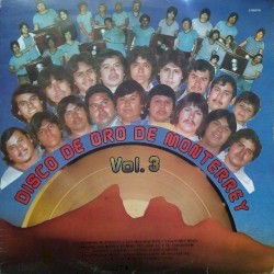 Disco de oro de Monterrey, vol. 3