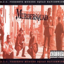 S.C.C. Presents Murder Squad Nationwide