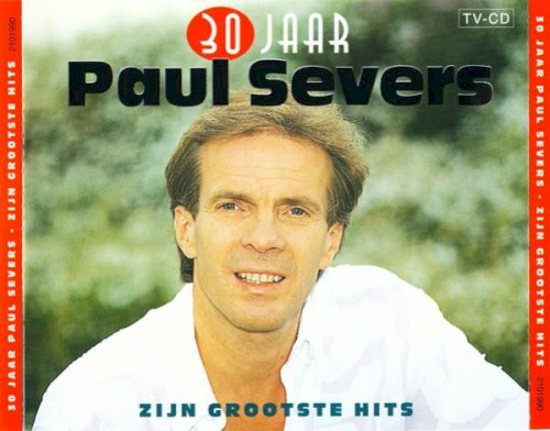 30 jaar Paul Severs: Zijn grootste hits