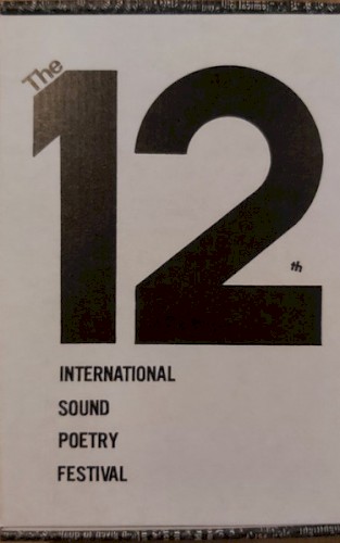The 12th International Sound Poetry Festival