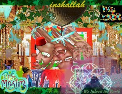 Inshallah: Tomorrow We Inherit The Earth