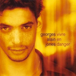 Vivre en danger
