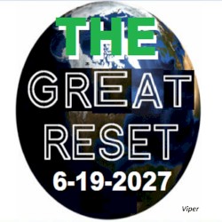 THE GREAT RESET 6-19-2027