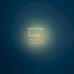 Soothe & Sleep, Vol.2