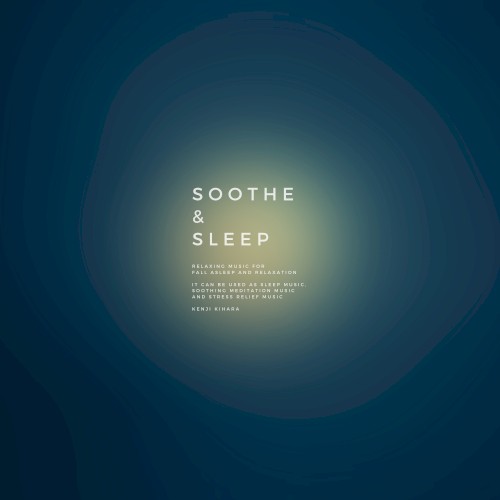Soothe & Sleep, Vol.2