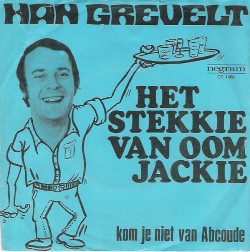 Het stekkie van oom Jackie / Kom je niet van Abcoude
