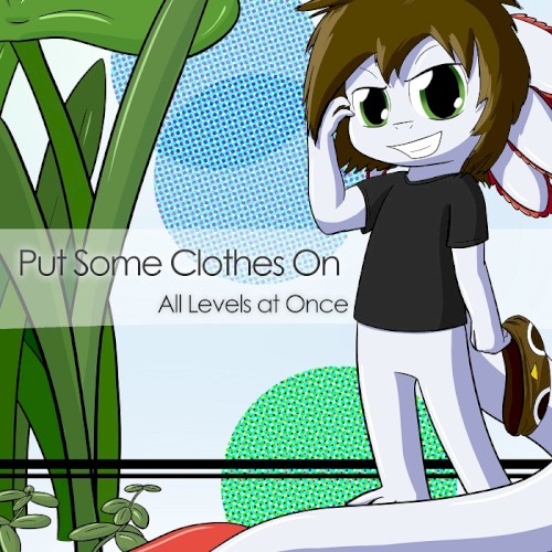 Put Some Clothes On