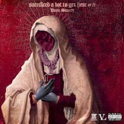 Sacrificed Alot To Get Here 2