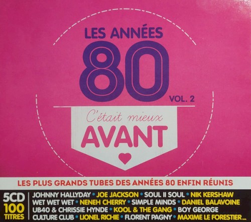Les années 80 c’était mieux avant, vol. 2
