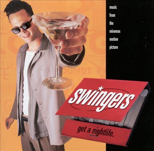 Swingers: Music From the Miramax Motion Picture