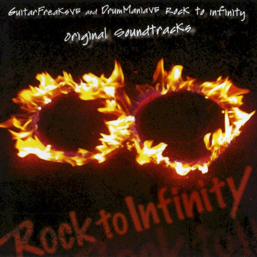 GuitarFreaksV5 & DrumManiaV5 Rock to Infinity Original Soundtracks