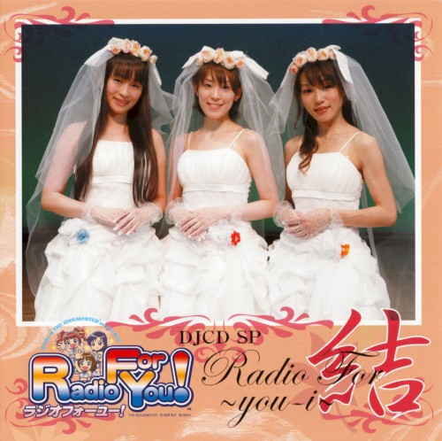 DJCD SP THE IDOLM@STER Radio For You! Radio For 結~you-i~