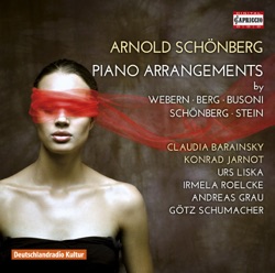 Piano Arrangements by Webern, Berg, Busoni, Schönberg, Stein