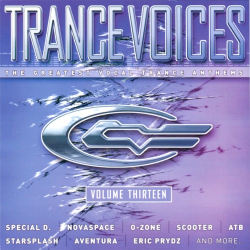 Trance Voices: The Greatest Vocal Trance Anthems, Volume Thirteen