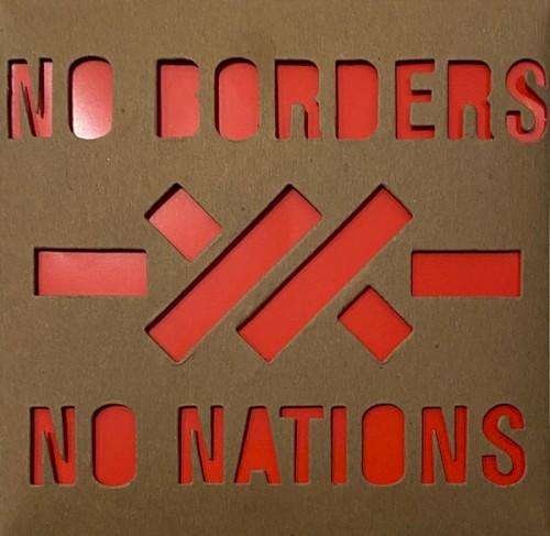 No Borders No Nations #2