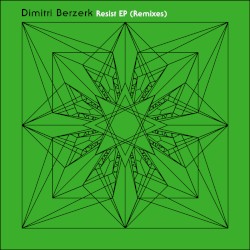 Resist EP (Remixes)