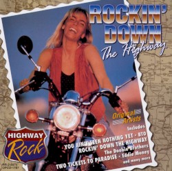 Rockin’ Down the Highway