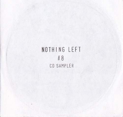 Nothing Left #8 CD Sampler