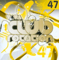 Club Rotation 47