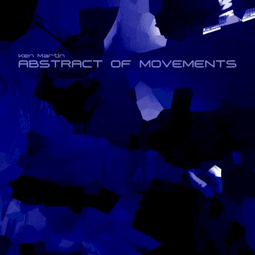 Abstract of Movements