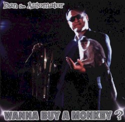 Wanna Buy a Monkey?