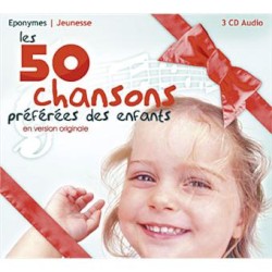 Les 50 Chansons préférées des enfants