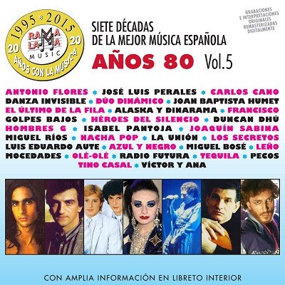 Siete Décadas De La Mejor Música Española Vol.5 Años 80