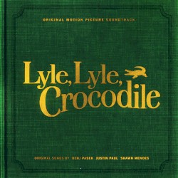 Lyle, Lyle, Crocodile: Original Motion Picture Soundtrack