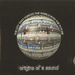 Origins of a Sound