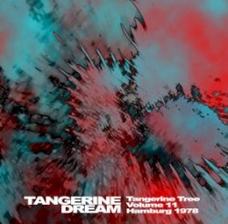 1978‐02‐24: Tangerine Tree, Volume 11: Hamburg 1978