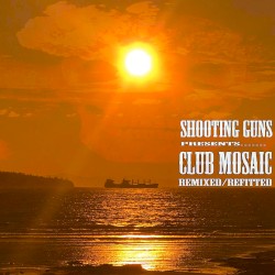 Club Mosaic: Remixed/Refitted
