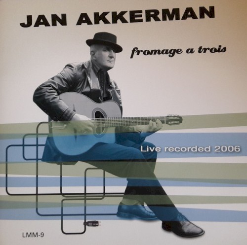 Fromage a Trois - Live Recorded 2006