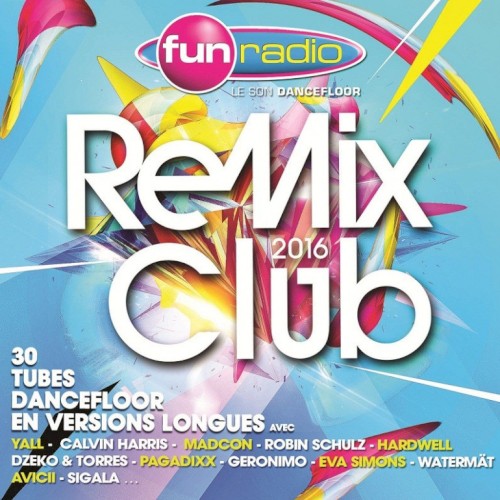 Fun Radio: Remix Club 2016