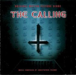 The Calling: Original Motion Picture Score