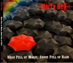 Head Full of Magic, Shoes Full of Rain