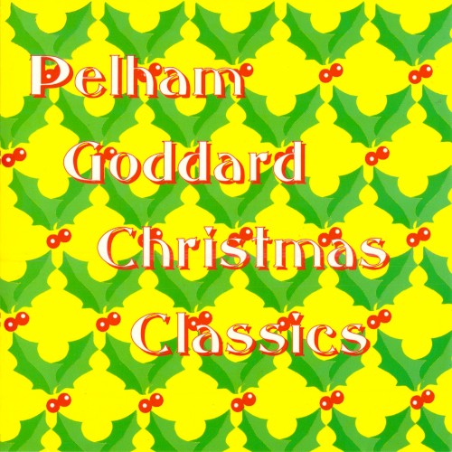 Pelham Goddard Christmas Classics