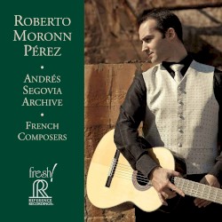 Andrés Segovia Archive: French Composers