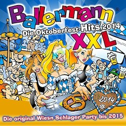 Ballermann XXL: Die Oktoberfest-Hits 2014