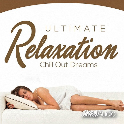 Ultimate Chillout Dreams