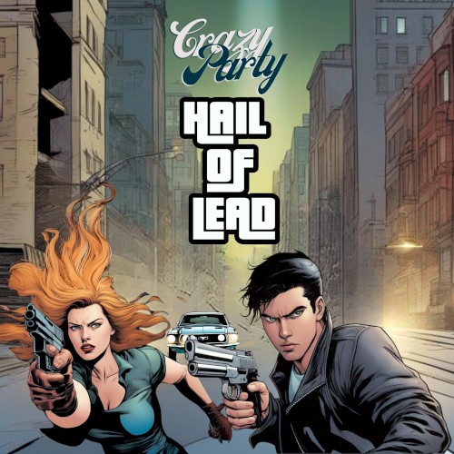 Hail Of Lead