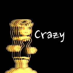 Crazy