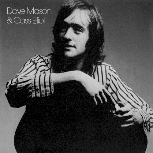 Dave Mason & Cass Elliot