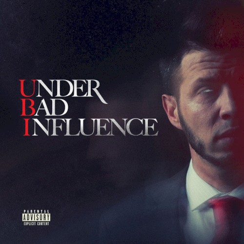 Under Bad Influence 3