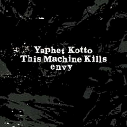 Yaphet Kotto / This Machine Kills / Envy