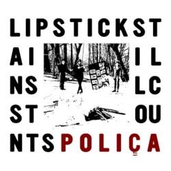 Lipstick Stains / Still Counts